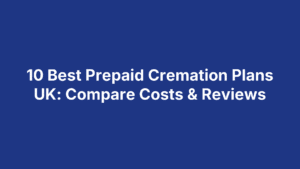 10 Best Prepaid Cremation Plans UK: Compare Costs & Reviews