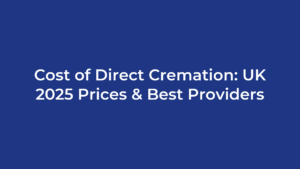 Cost of Direct Cremation: UK 2025 Prices & Best Providers