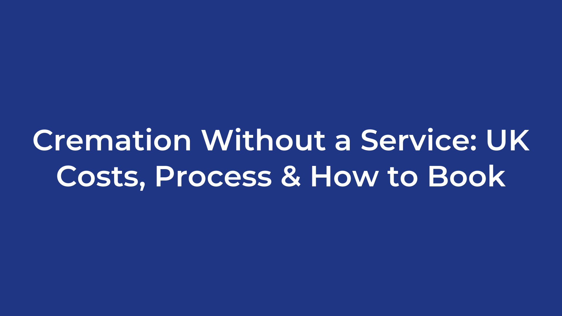 Cremation Without a Service: UK Costs, Process & How to Book