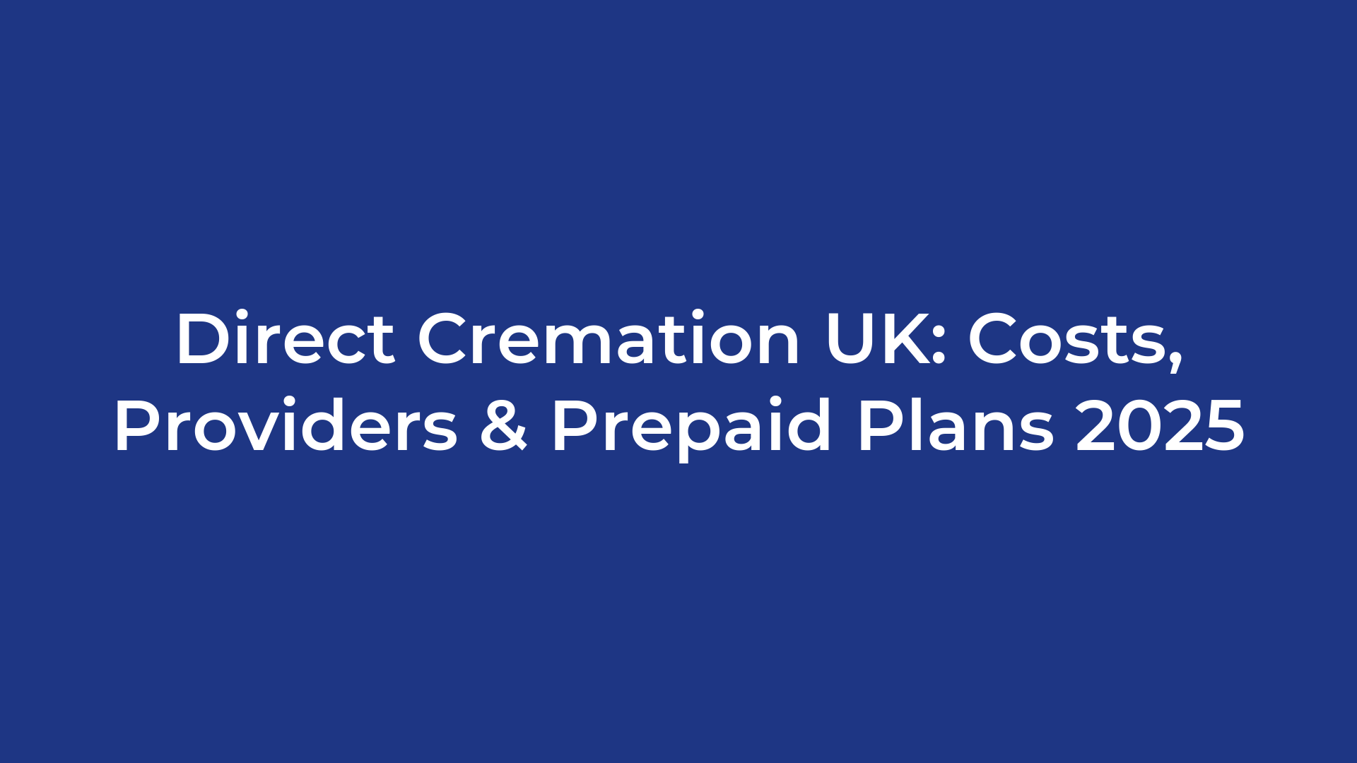Direct Cremation UK: Costs, Providers & Prepaid Plans 2025