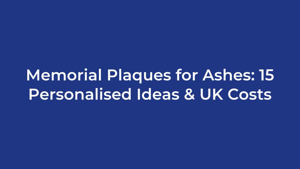 Memorial Plaques for Ashes: 15 Personalised Ideas & UK Costs